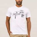 Search for be rational get real tshirts Humour
