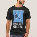 Search for save the whales tshirts Conservation