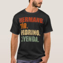 Search for hermanos tshirts Birthday