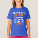Search for me alone tshirts Animal