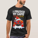 Search for funny video game tshirts Sarcastic