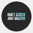 Search for just breathe stickers Self care