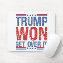 Search for get over it mouse mats Political