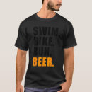 Search for beer run tshirts Triathlon