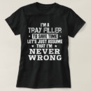 Search for tray tshirts Profession