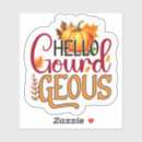 Search for thanksgiving humor stickers Autumn vibes