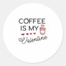 Search for valentine coffee stickers Caffeine