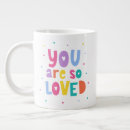 Search for you are so loved mugs Cute
