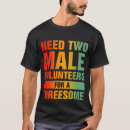 Search for funny threesome clothing Saying