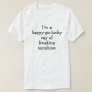 Search for ray of sunshine tshirts Freaking
