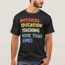 Search for pe teacher tshirts Gym