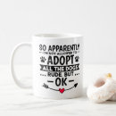 Search for dog adoption mugs Crazy dog lady
