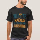 Search for white wine tshirts Lover