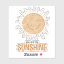Search for sunshine quote stickers Sunny