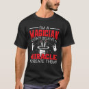 Search for magic tricks tshirts Awesome