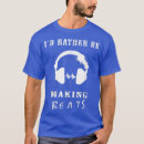 Search for music producer tshirts Musician