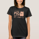 Search for i like pig butts tshirts Barbecue
