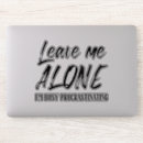 Search for leave alone stickers Quote