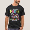 Search for pre k graduation tshirts Kindergarten