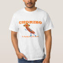Search for sausage tshirts Chorizo