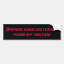 Search for distracted driving bumper stickers Texting