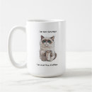 Search for cat humor mugs Sarcasm