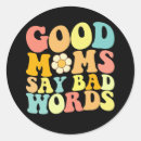 Search for mother sayings stickers Funny