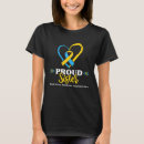 Search for down syndrome awareness tshirts Sister