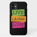 Search for live laugh love iphone cases Motivational