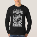 Search for bowfishing tshirts Thinking