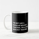 Search for funny biology teacher mugs Biologist