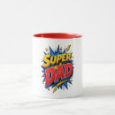 Search for super dad mugs Birthday