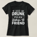Search for drunk return to tshirts Bachelorette party