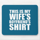 Search for boyfriend mouse mats Wife