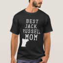 Search for funny jack russell terrier tshirts Mum