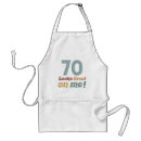 Search for funny 70th birthday aprons Seventieth