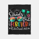 Search for teacher retirement blankets Schools out forever