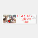 Search for ugly bumper stickers Dog