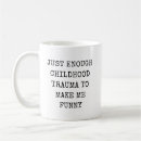 Search for just funny mugs Therapy