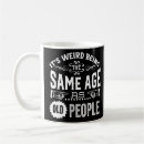 Search for old people mugs Being