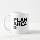 Search for ahead mugs Sayings