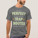 Search for funny trap shooting tshirts Target