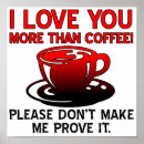 Search for love you more posters Coffee