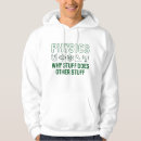Search for physics hoodies Funny
