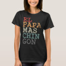 Search for chingon tshirts Daddy