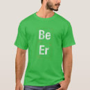 Search for beer periodic table tshirts This