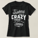 Search for crazy girlfriend tshirts Valentine