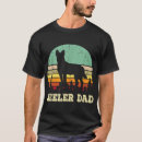 Search for red heeler tshirts Dad