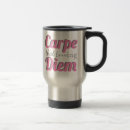 Search for carpe diem mugs Seize the day
