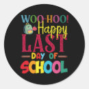 Search for end of school stickers Student